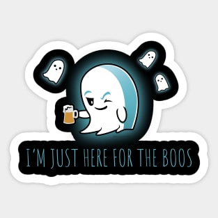Just Here for The Boos Sticker